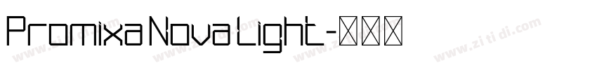Promixa Nova Light字体转换